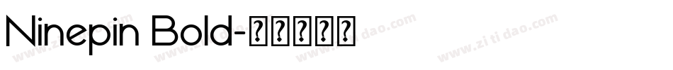 Ninepin Bold字体转换